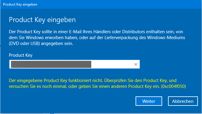 Der Eingegebene Product Key Funktioniert Nicht 0xc004f050 Fehlercode 0xc004f050 beheben ? Bei Lizenzpate gibt's die Lösung
